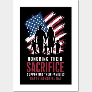 Honoring their sacrifice supporting their Families Happy Memorial day  | Veteran lover gifts Posters and Art